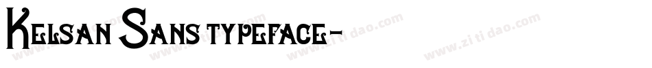 Kelsan Sans typeface字体转换